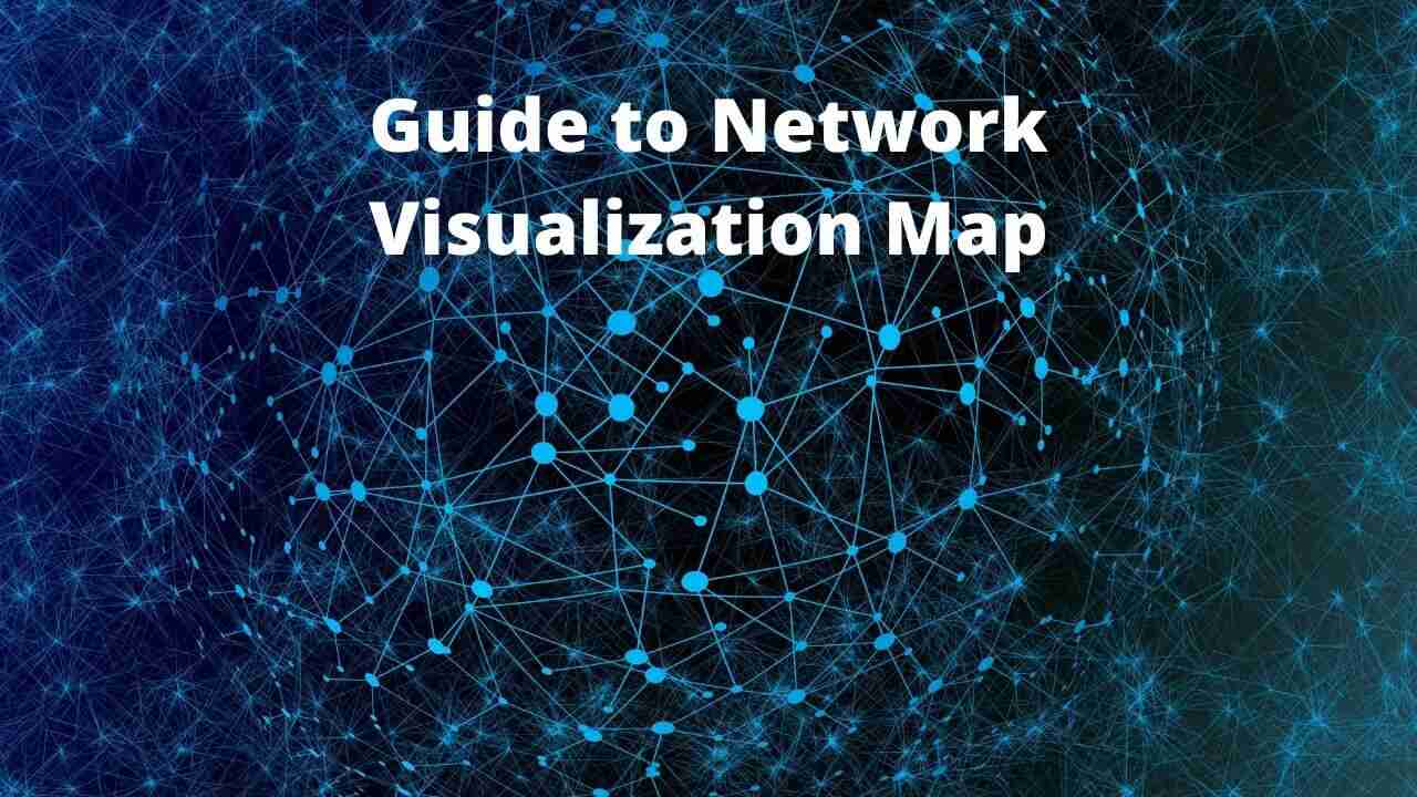 Guide to Network Visualization Map